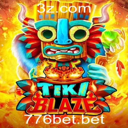 Descubra o Mundo Emocionante de TikiBlaze com 776bet