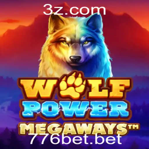 Descubra a Emoção do Novo Jogo WolfPowerMega na Plataforma 776bet